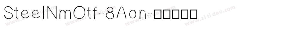 SteelNmOtf-8Aon字体转换