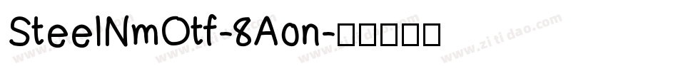 SteelNmOtf-8Aon字体转换
