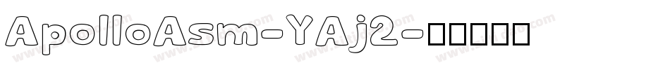 ApolloAsm-YAj2字体转换