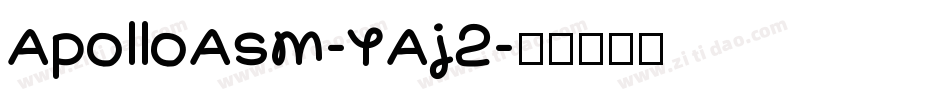 ApolloAsm-YAj2字体转换