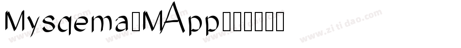 Mysqema-MApp字体转换
