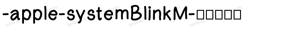 -apple-systemBlinkM字体转换