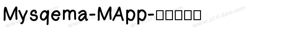 Mysqema-MApp字体转换