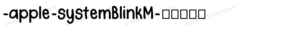 -apple-systemBlinkM字体转换