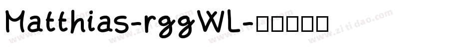 Matthias-rggWL字体转换