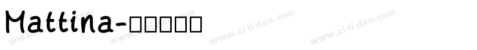 Mattina字体转换