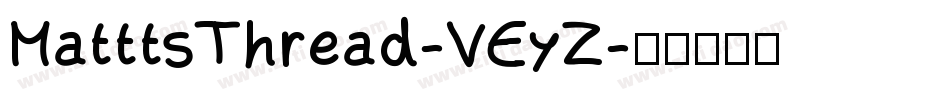 MatttsThread-VEyZ字体转换