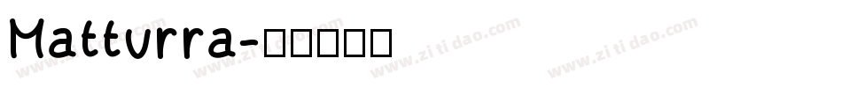 Matturra字体转换