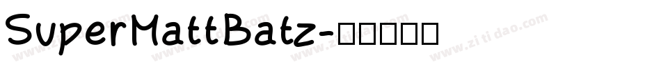 SuperMattBatz字体转换
