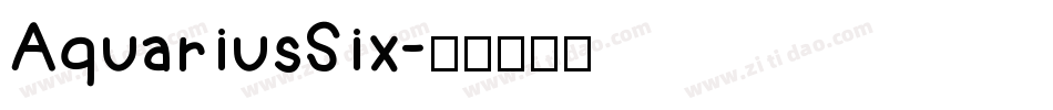 AquariusSix字体转换