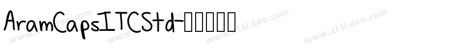 AramCapsITCStd字体转换