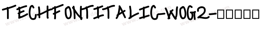 TechFontItalic-woG2字体转换