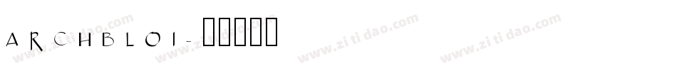 ARCHBLOI字体转换