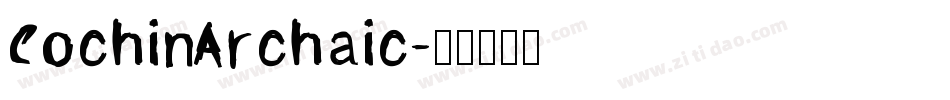CochinArchaic字体转换