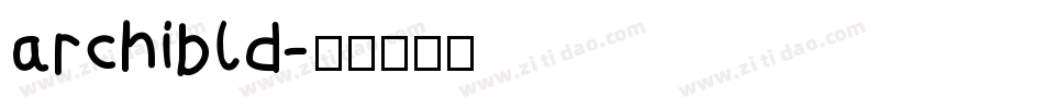 archibld字体转换