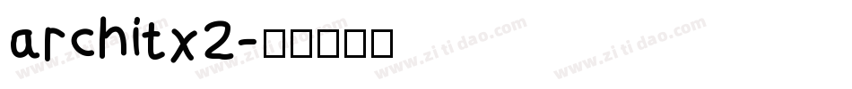 architx2字体转换