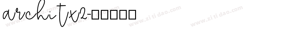 architx2字体转换