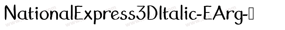 NationalExpress3DItalic-EArg字体转换