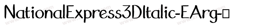 NationalExpress3DItalic-EArg字体转换