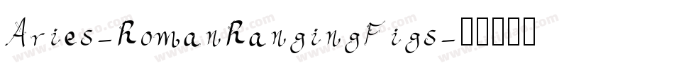 Aries-RomanRangingFigs字体转换