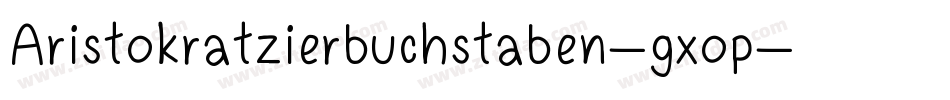 Aristokratzierbuchstaben-gxop字体转换