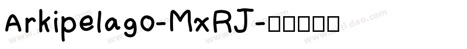 Arkipelago-MxRJ字体转换