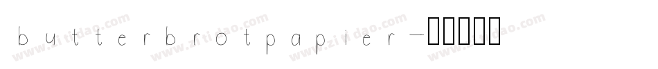 butterbrotpapier字体转换
