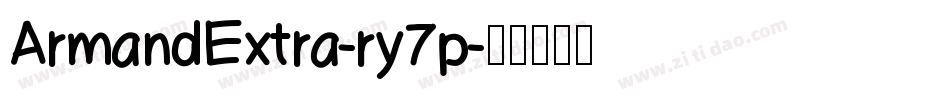 ArmandExtra-ry7p字体转换