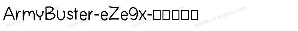 ArmyBuster-eZe9x字体转换