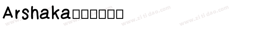 Arshaka字体转换