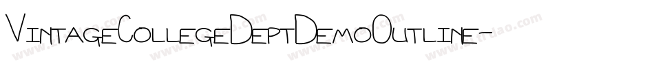 VintageCollegeDeptDemoOutline-DKz0字体转换