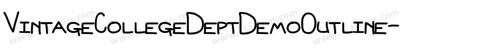 VintageCollegeDeptDemoOutline-DKz0字体转换