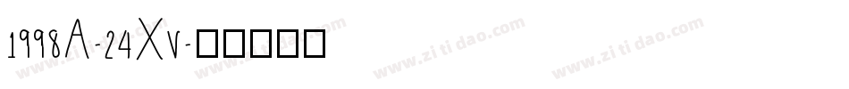 1998A-24Xv字体转换