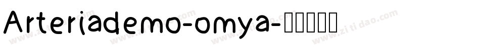 Arteriademo-omya字体转换