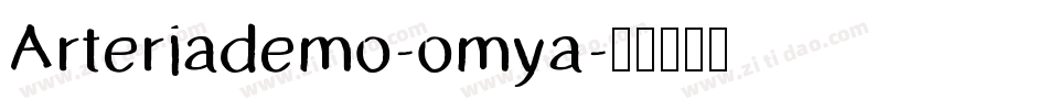 Arteriademo-omya字体转换