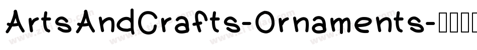 ArtsAndCrafts-Ornaments字体转换