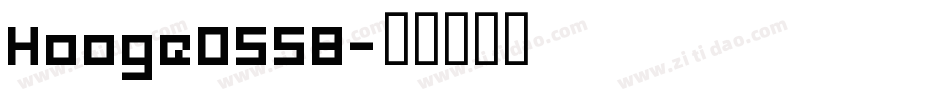 Hooge0558字体转换