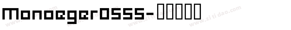 Monoeger0555字体转换