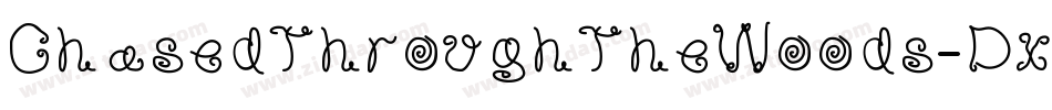 ChasedThroughTheWoods-DxL9字体转换