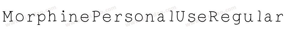 MorphinePersonalUseRegular-8ManZ字体转换 MorphinePersonalUseRegular-8ManZ字体转换