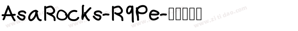 AsaRocks-R9Pe字体转换