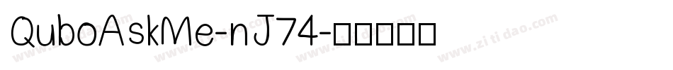 QuboAskMe-nJ74字体转换