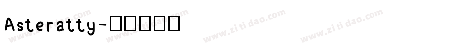 Asteratty字体转换