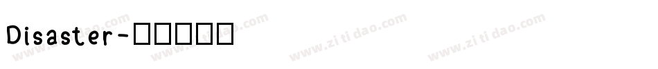 Disaster字体转换