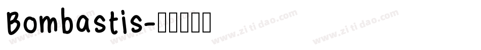 Bombastis字体转换