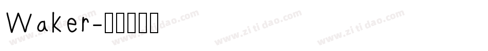 Waker字体转换