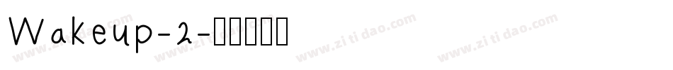 Wakeup-2字体转换