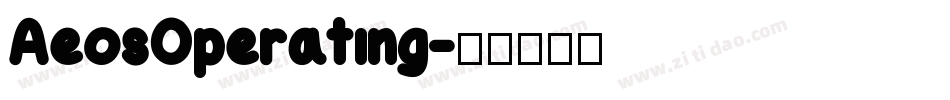 AeosOperating字体转换
