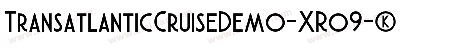 TransatlanticCruiseDemo-XRo9字体转换