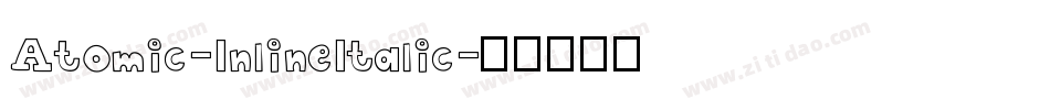 Atomic-InlineItalic字体转换